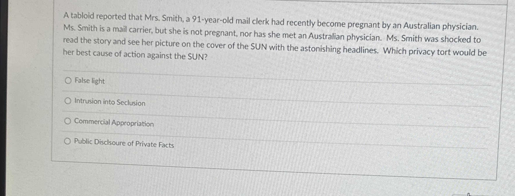  A tabloid reported that Mrs. Smith, a 91-year-old mail clerk had