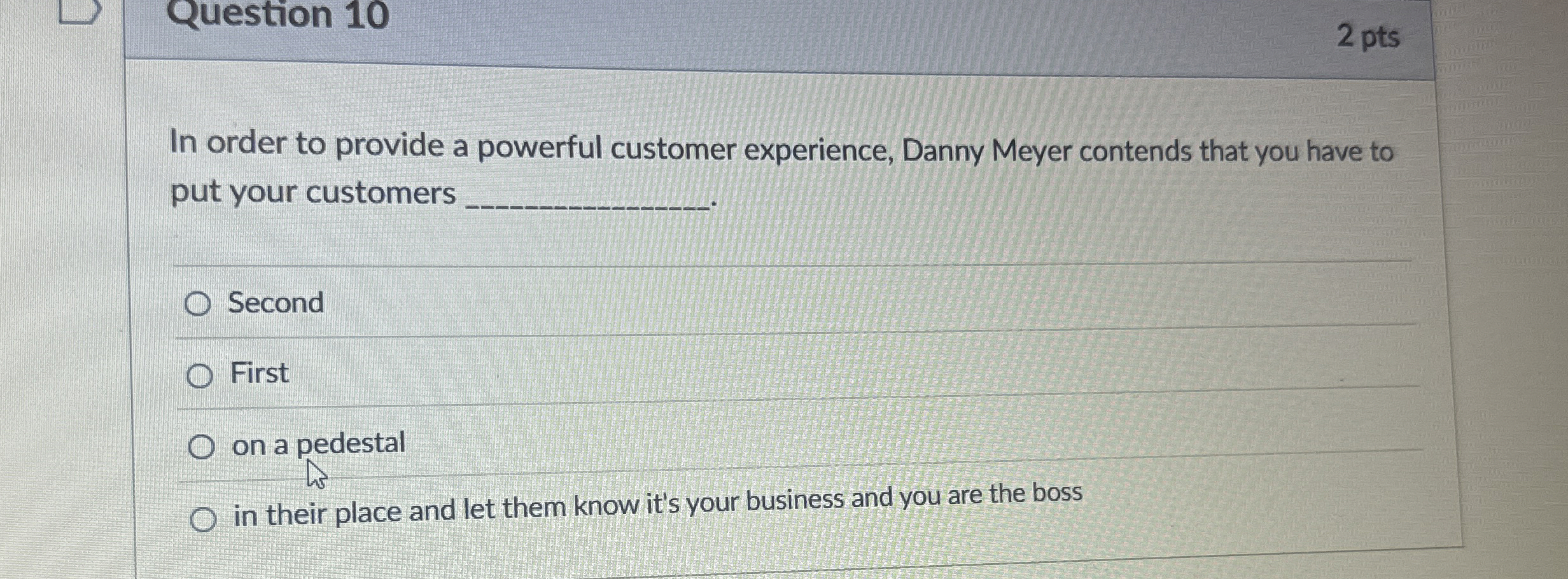  In order to provide a powerful customer experience, Danny Meyer contends