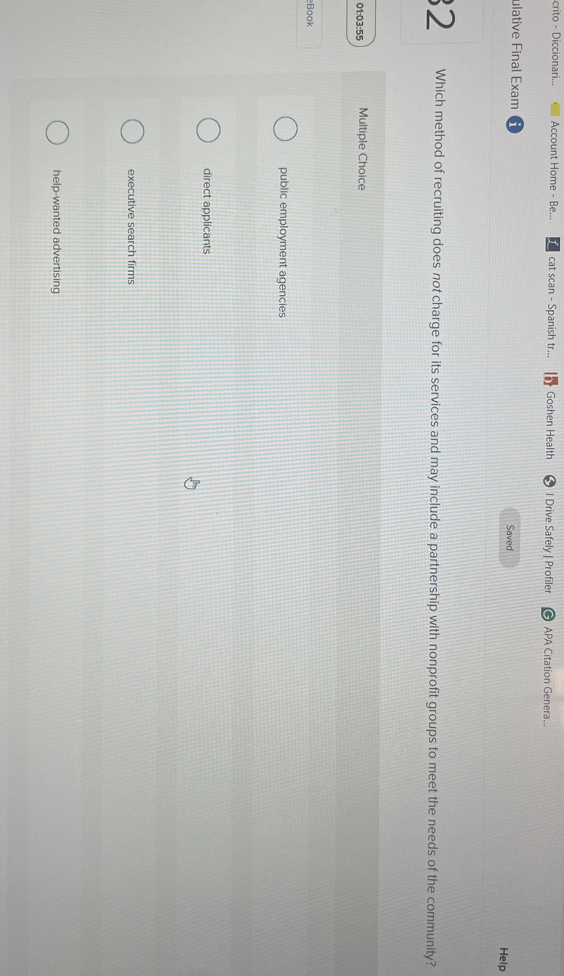  Which method of recruiting does not charge for its services and