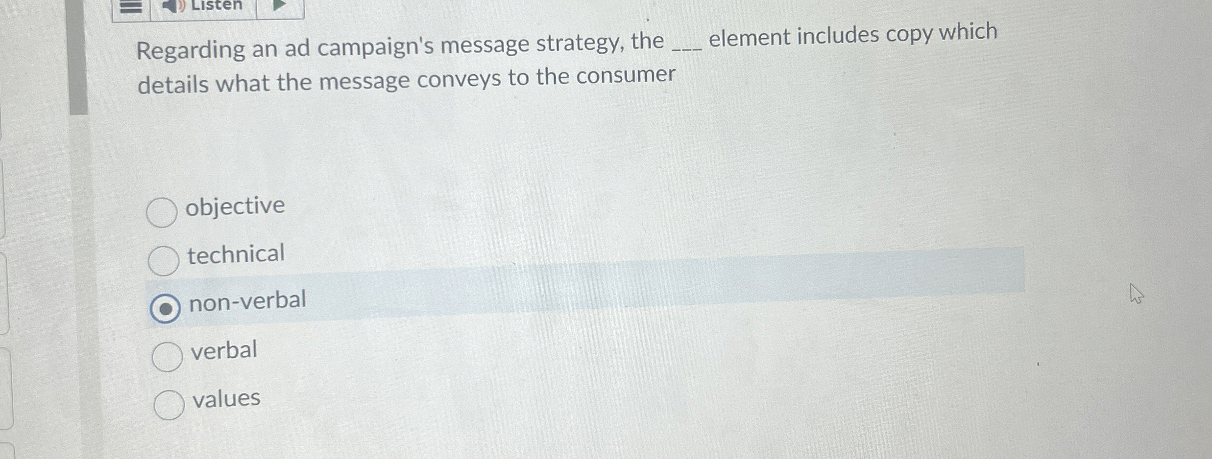  Regarding an ad campaign's message strategy, the q, element includes copy