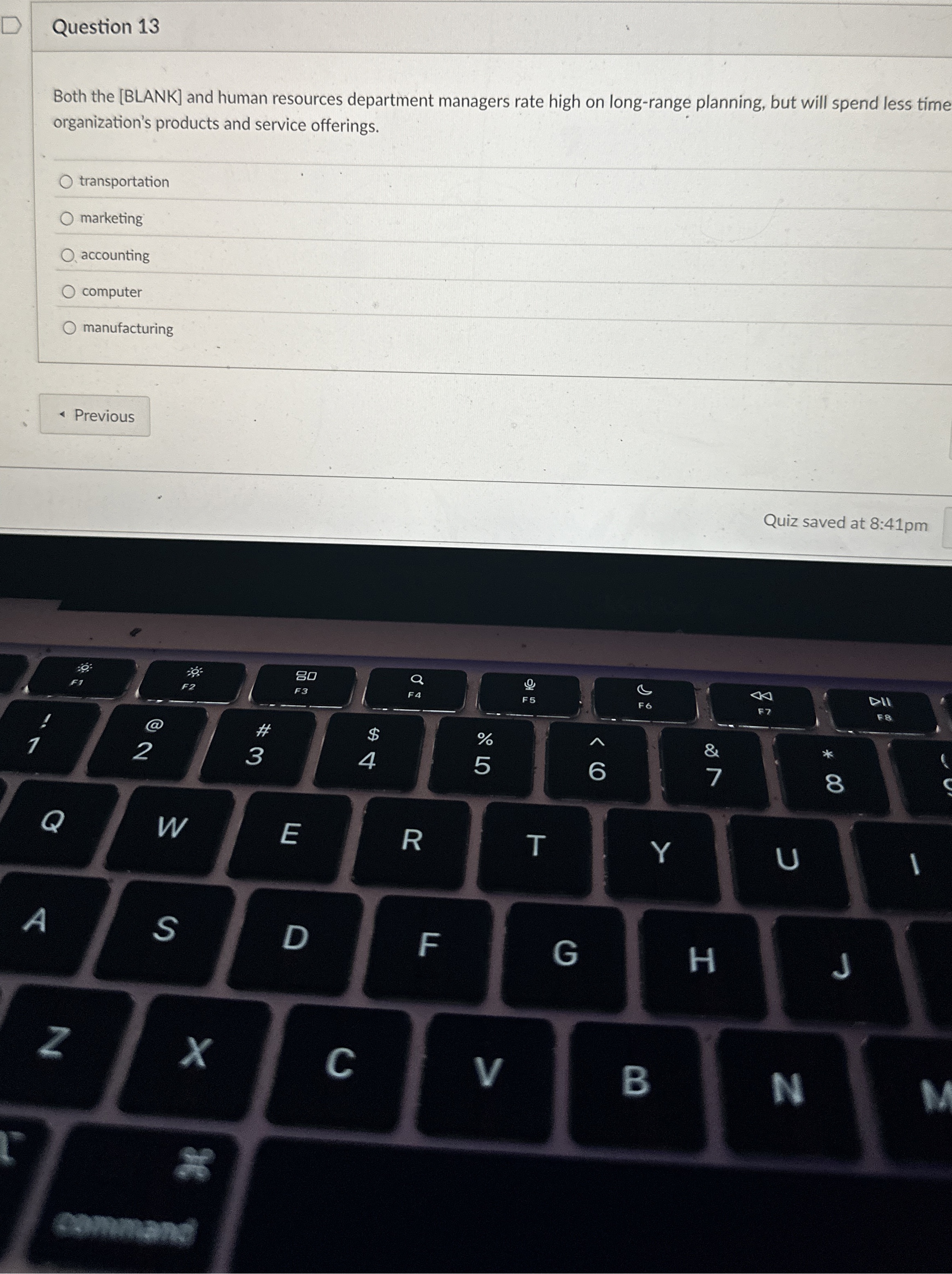  Question 13 Both the [BLANK] and human resources department managers rate