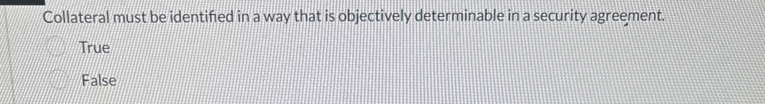  Collateral must be identified in a way that is objectively determinable