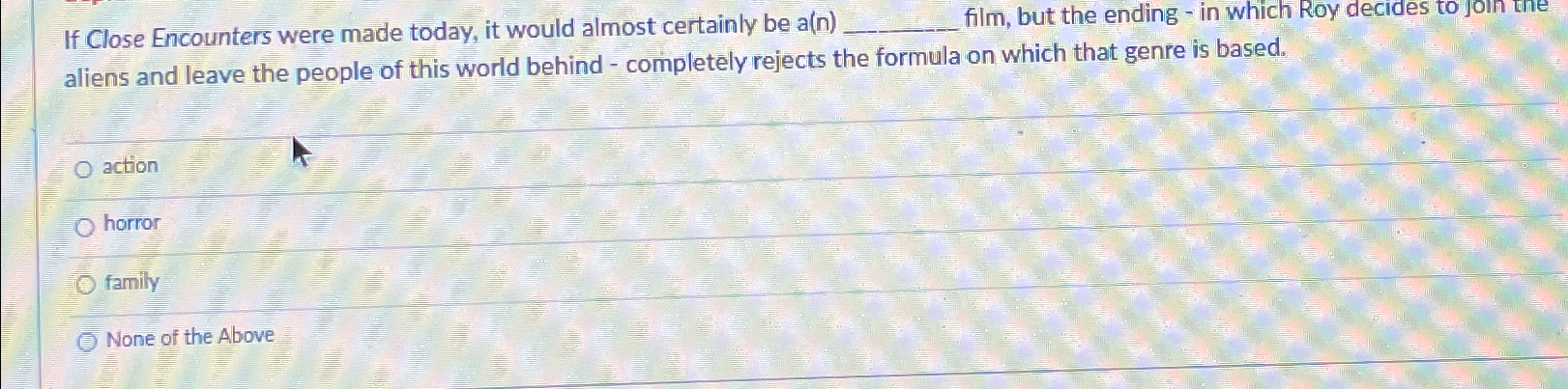  If Close Encounters were made today, it would almost certainly be