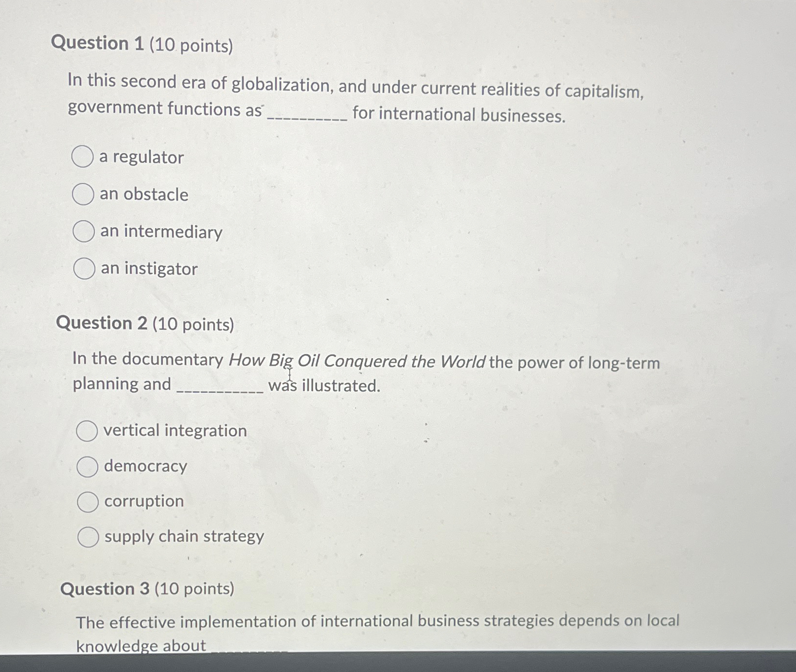  Question 1(10 points) In this second era of globalization, and under