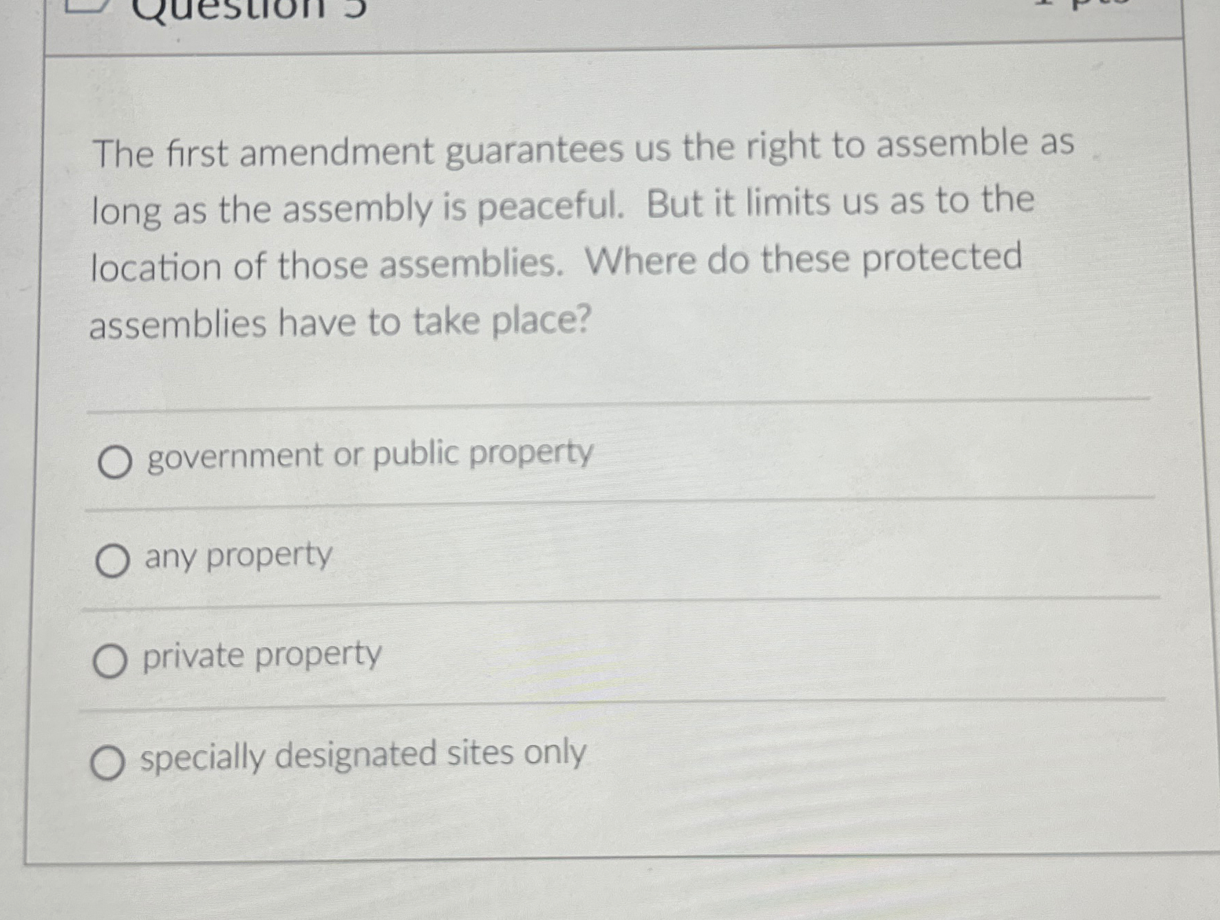  The first amendment guarantees us the right to assemble as long