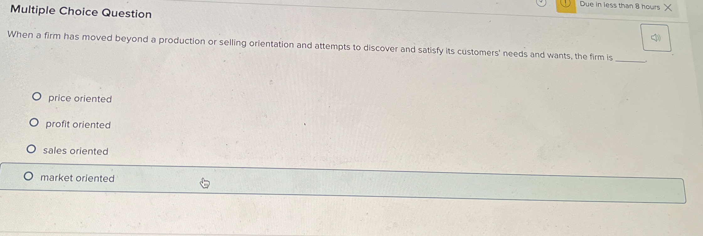  Multiple Choice Question When a firm has moved beyond a production
