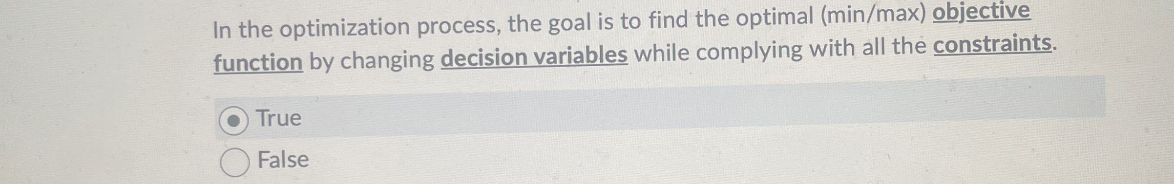  In the optimization process, the goal is to find the optimal