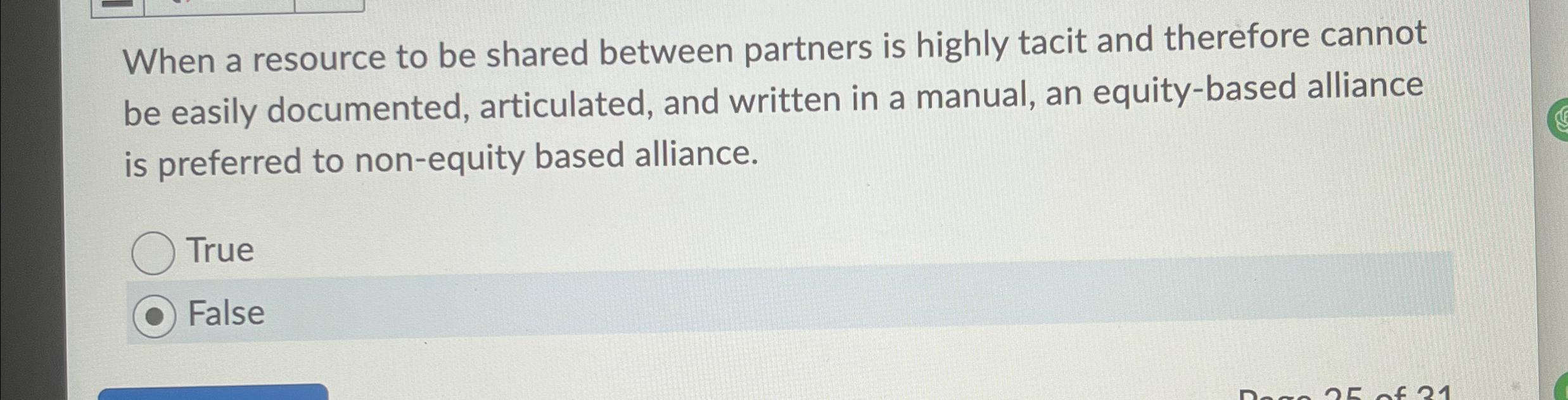  When a resource to be shared between partners is highly tacit