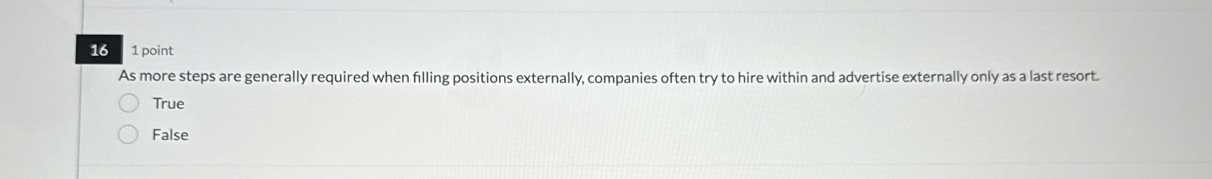  16 1 point As more steps are generally required when filling