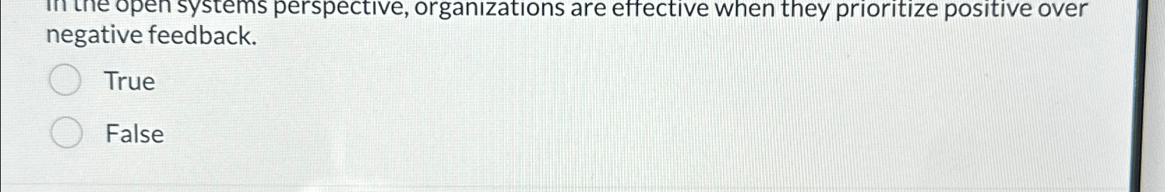  negative feedback. True False 