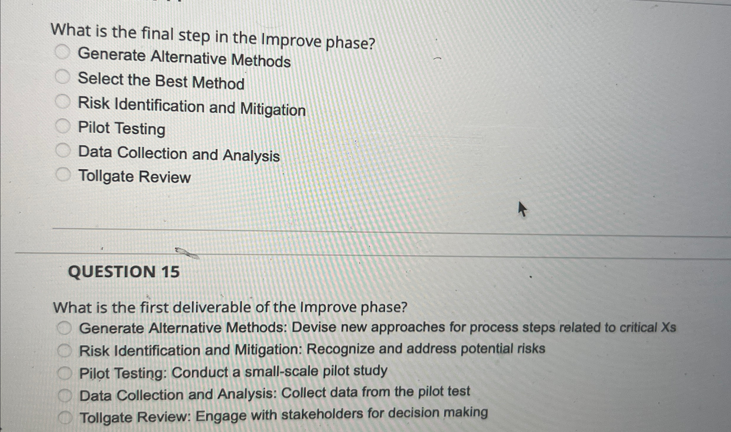  What is the final step in the Improve phase? Generate Alternative