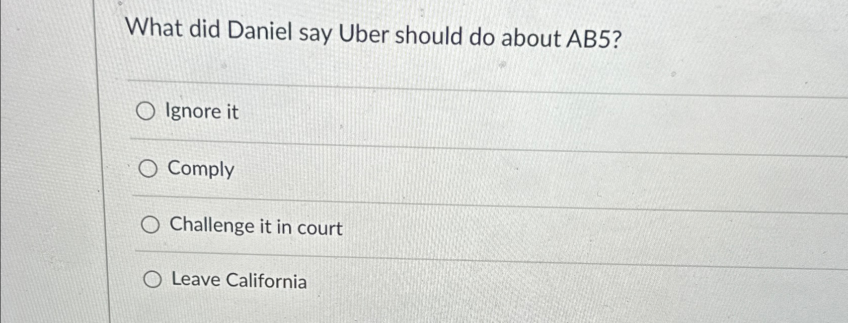  What did Daniel say Uber should do about AB5? Ignore it