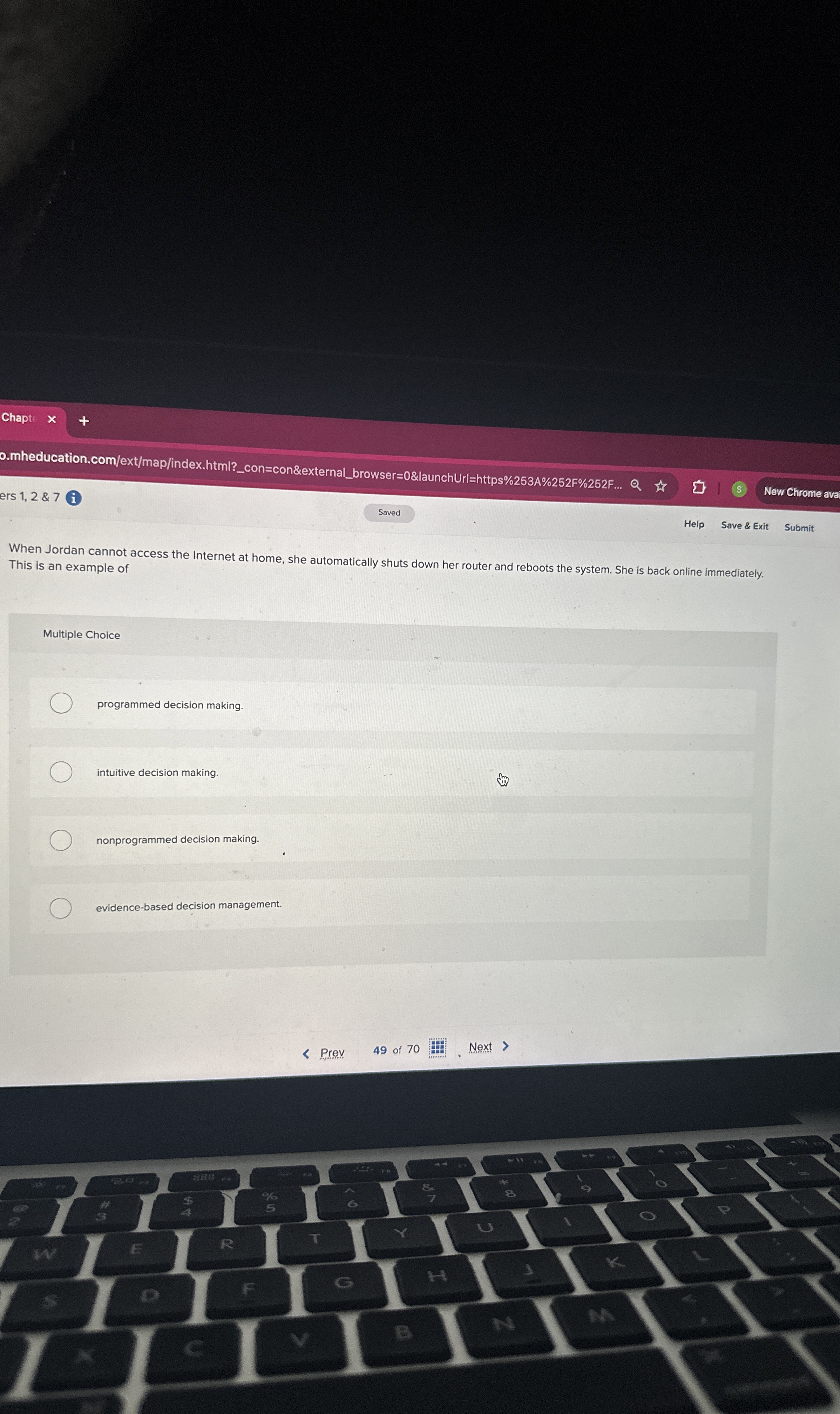  When Jordan cannot access the Internet at home, she automatically shuts