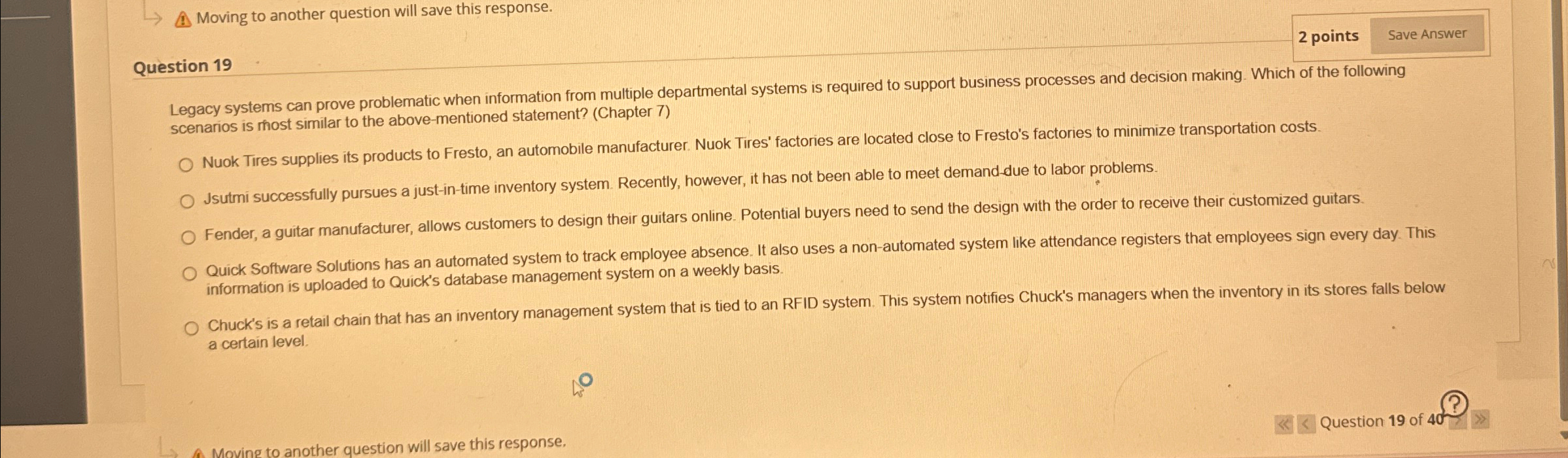  Moving to another question will save this response. Question 19q, 2