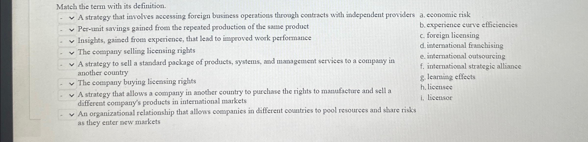  Match the term with its definition. q, A strategy that involves
