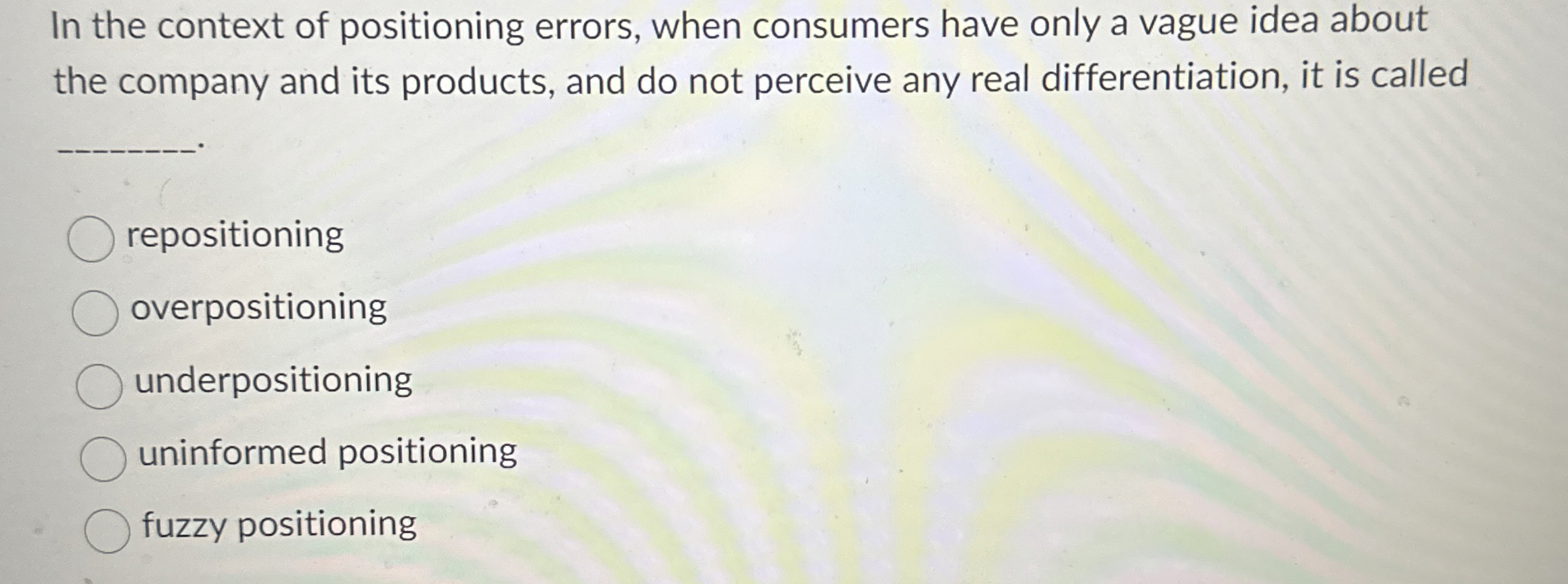  In the context of positioning errors, when consumers have only a