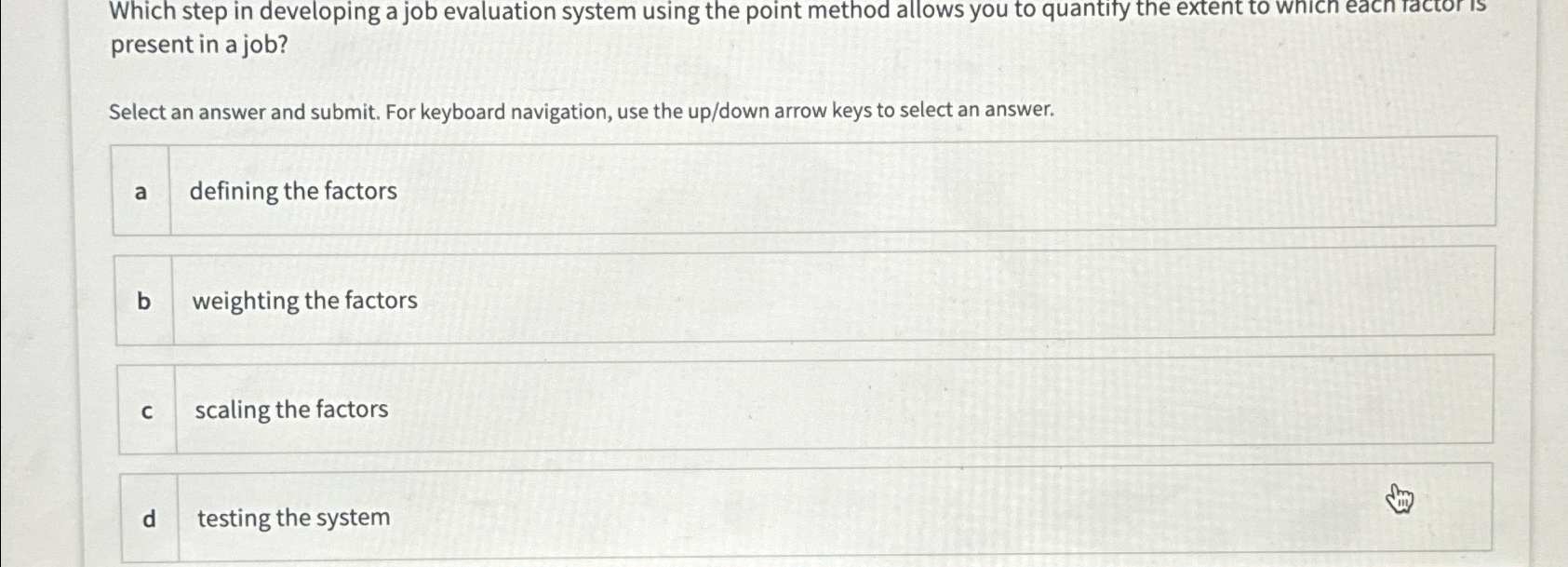  Which step in developing a job evaluation system using the point