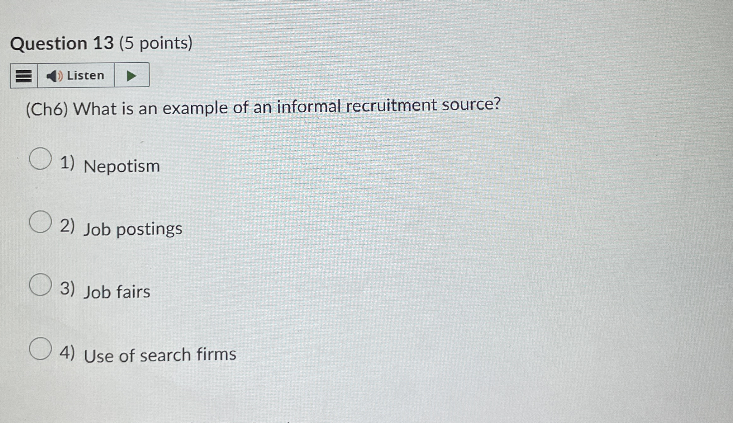  Question 13(5 points) (Ch6) What is an example of an informal