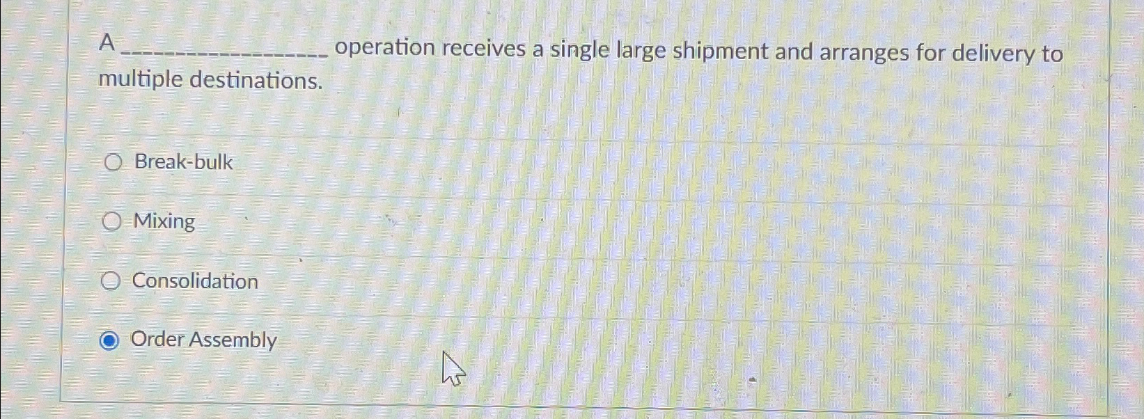  A operation receives a single large shipment and arranges for delivery