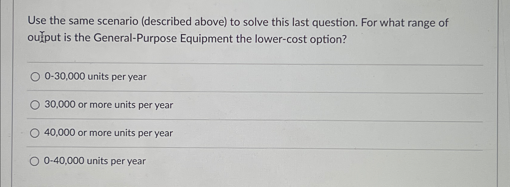  Use the same scenario (described above) to solve this last question.