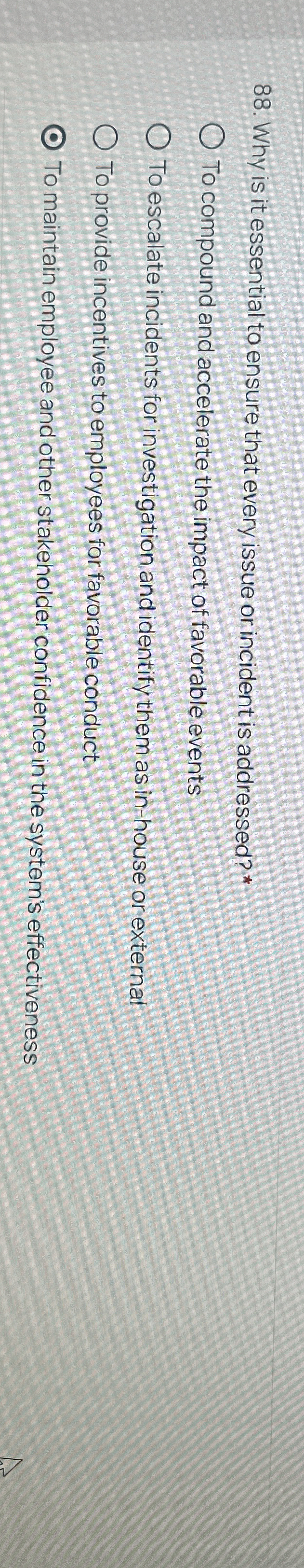  Why is it essential to ensure that every issue or incident