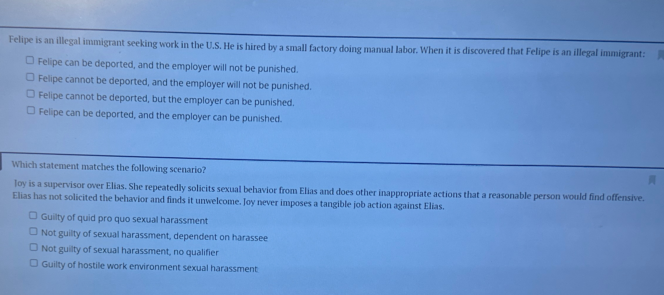  Felipe is an illegal immigrant seeking work in the U.S. He