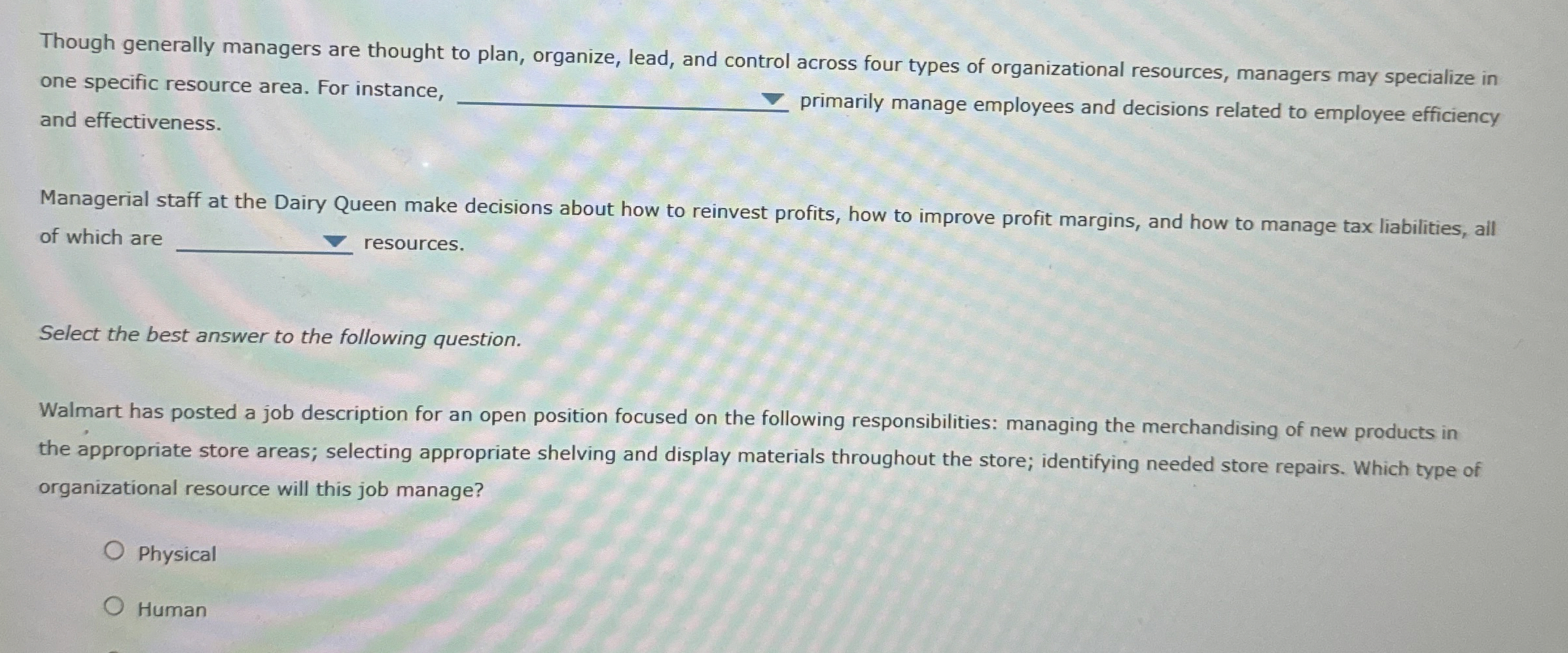 Though generally managers are thought to plan, organize, lead, and control