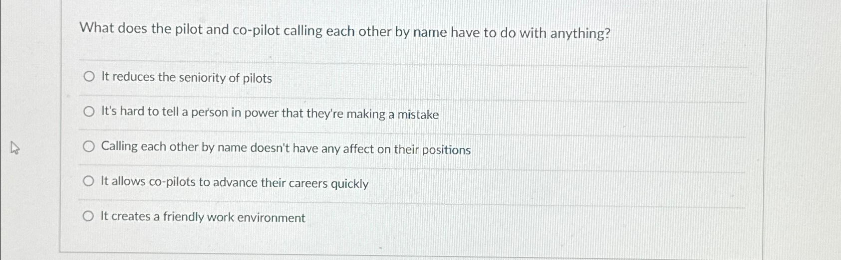  What does the pilot and co-pilot calling each other by name