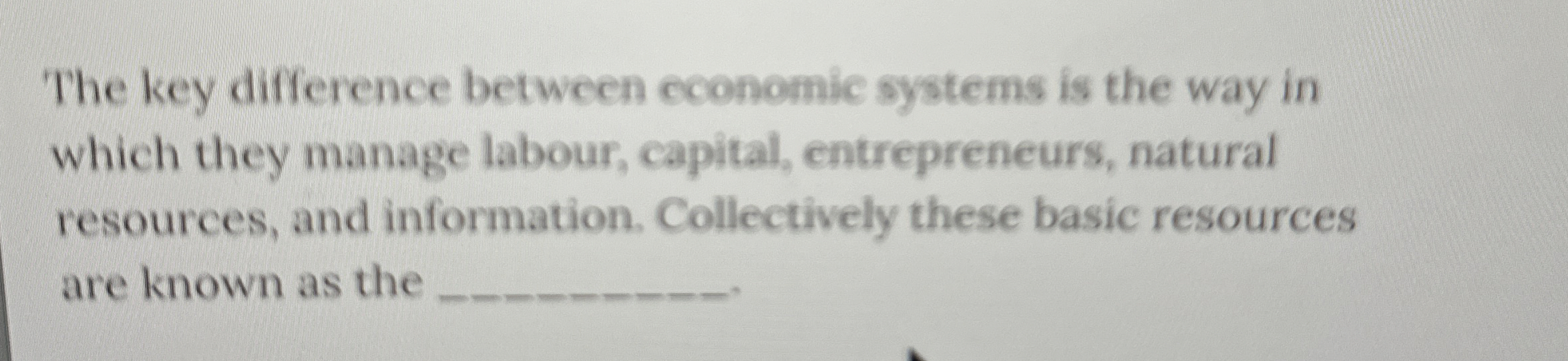  The key difference between coonomic systems is the way in which