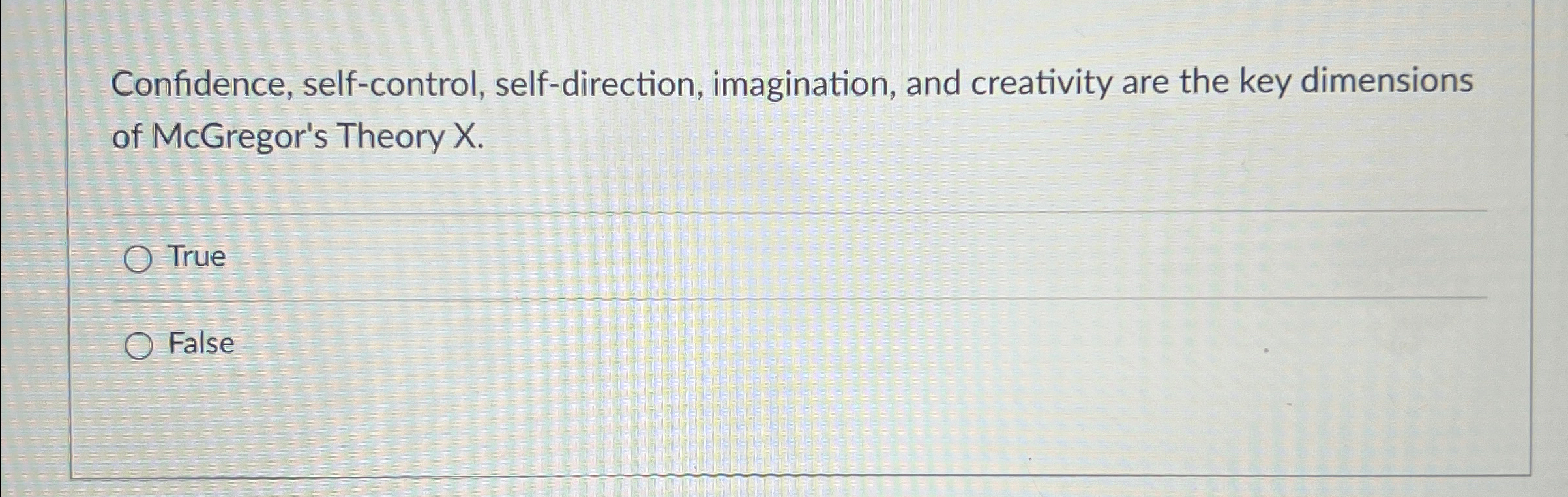  Confidence, self-control, self-direction, imagination, and creativity are the key dimensions of