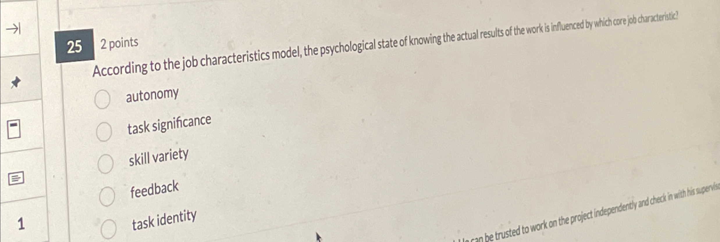  252 points According to the job characteristics model, the psychological state
