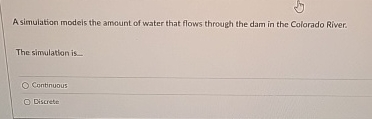  A simulation models the amount of water that flows through the