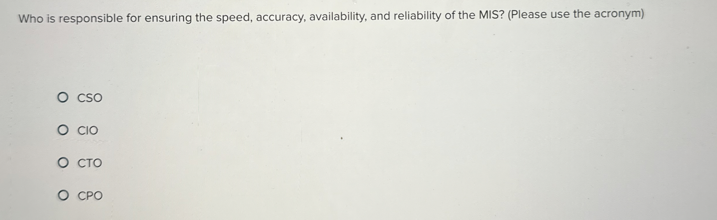  Who is responsible for ensuring the speed, accuracy, availability, and reliability