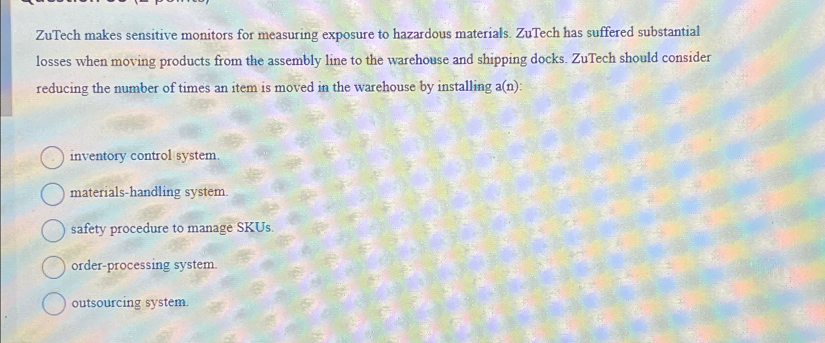  ZuTech makes sensitive monitors for measuring exposure to hazardous materials. ZuTech