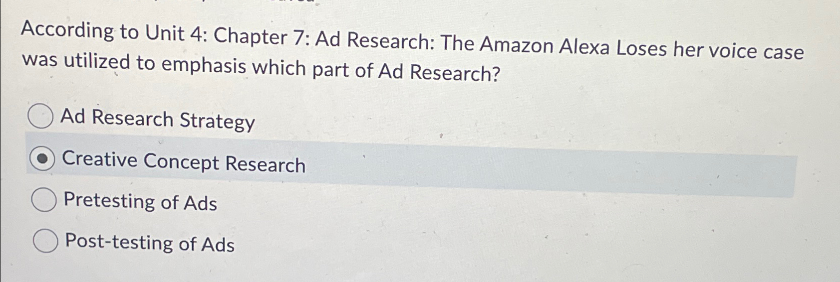  According to Unit 4: Chapter 7: Ad Research: The Amazon Alexa