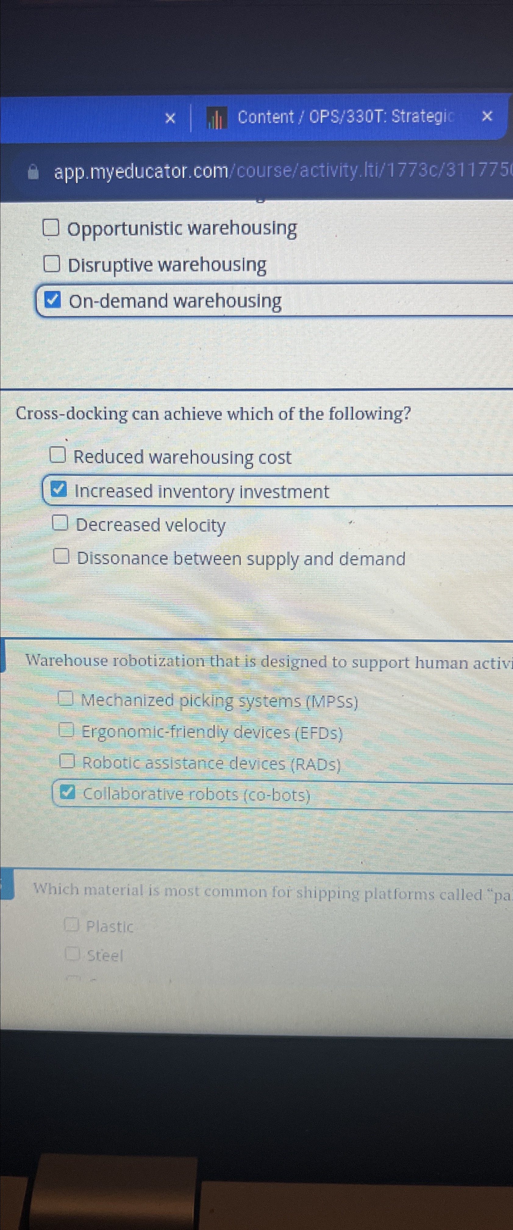  Content / OPS/330T: Strategic app.myeducator.com/course/activity. Iti/1773c/311775 Opportunistic warehousing Disruptive warehousing On-demand