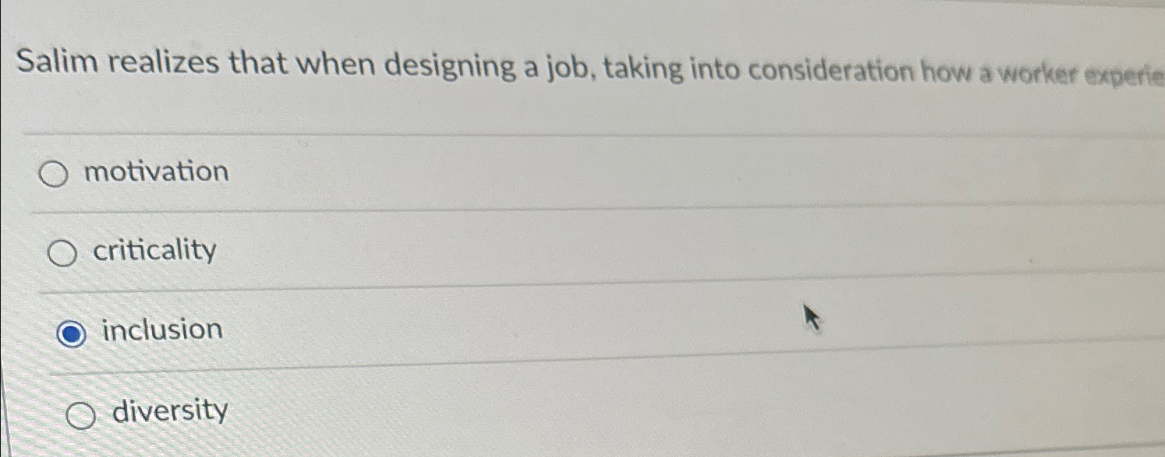  Salim realizes that when designing a job, taking into consideration how
