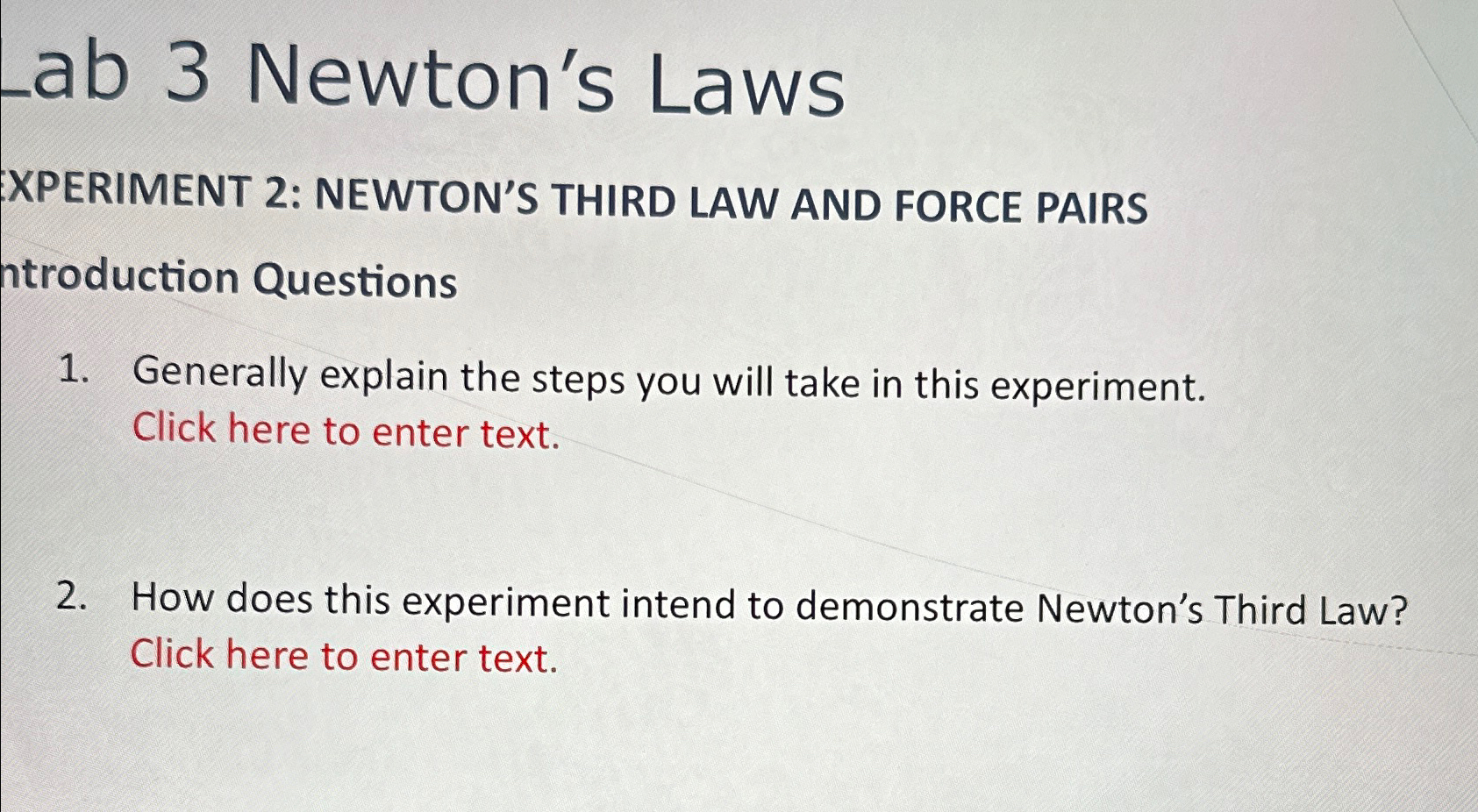  ab 3 Newton's Laws XPERIMENT 2: NEWTON'S THIRD LAW AND FORCE