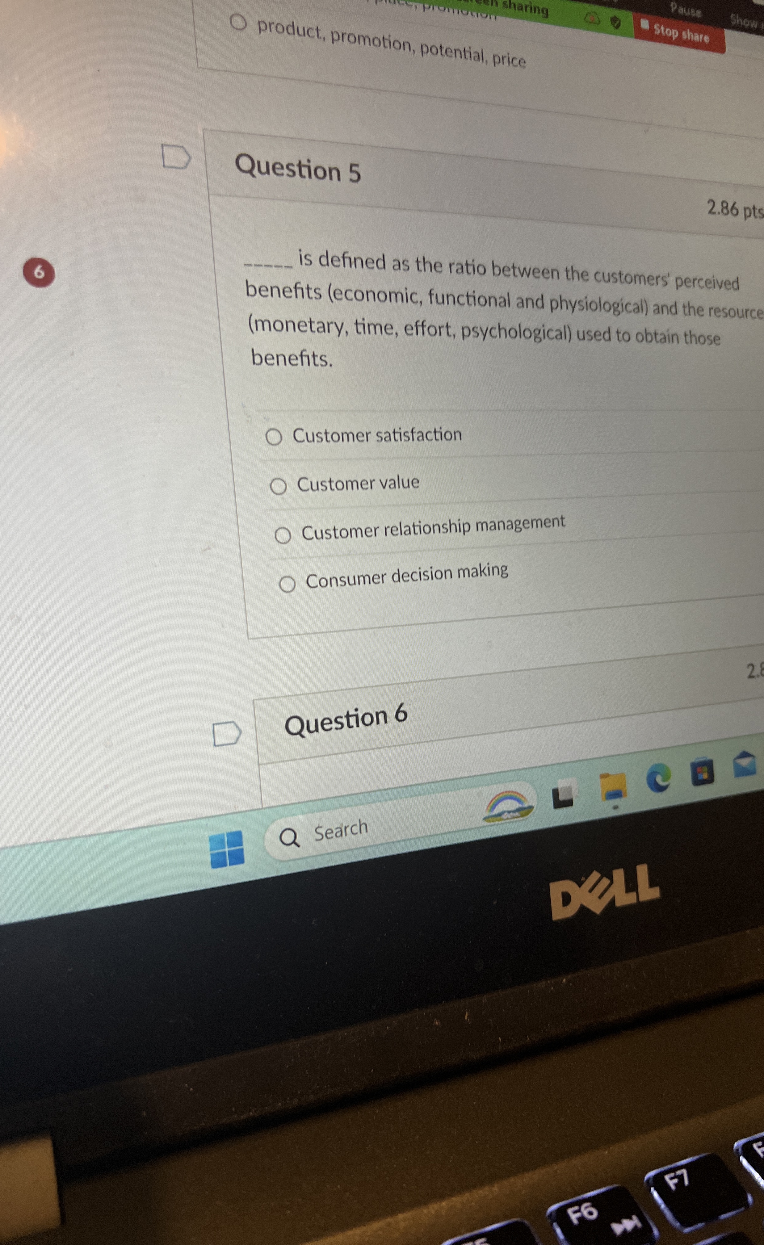  Question 5 is defined as the ratio between the customers' perceived