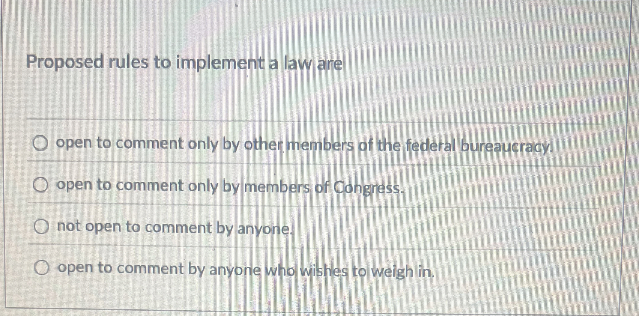  Proposed rules to implement a law are open to comment only