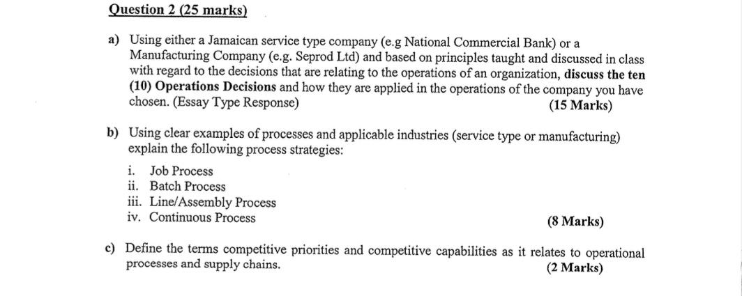  Question 2(25 marks) a) Using either a Jamaican service type company