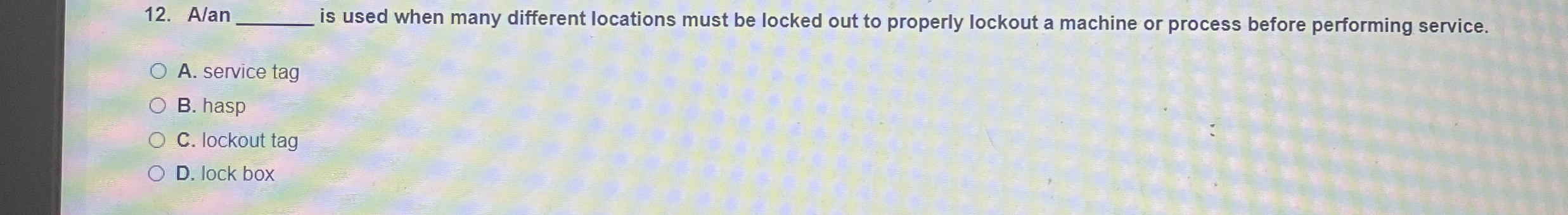  A/an q, is used when many different locations must be locked