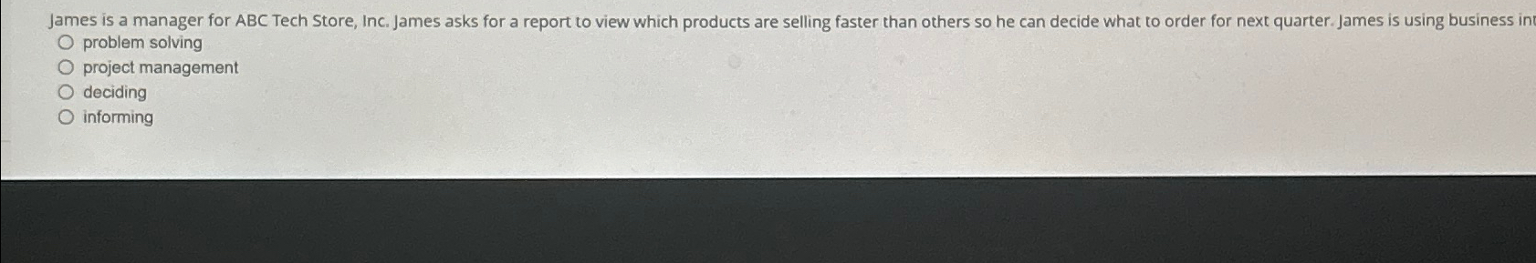 James is a manager for ABC Tech Store, Inc. James asks