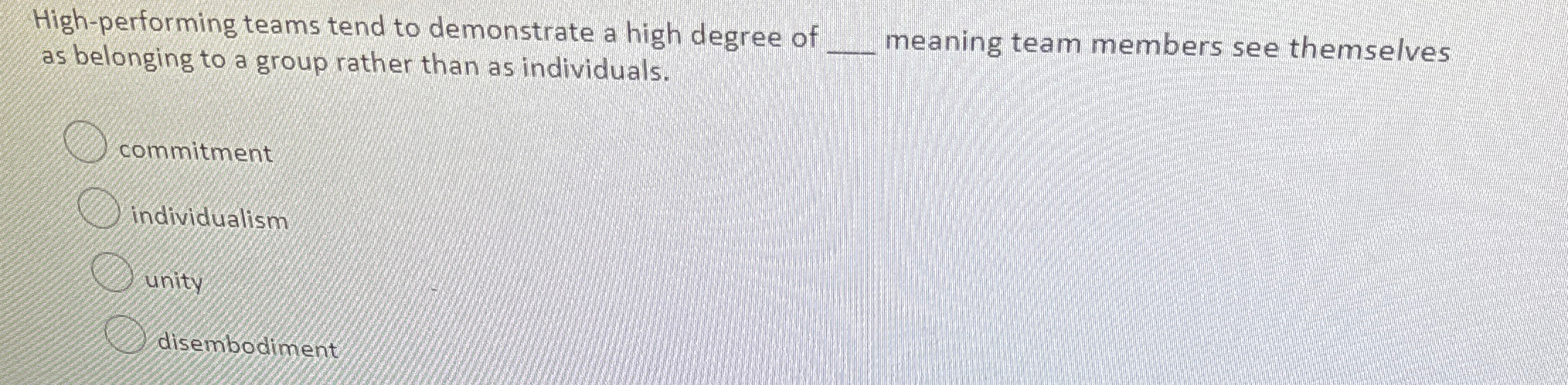  High-performing teams tend to demonstrate a high degree of q, as