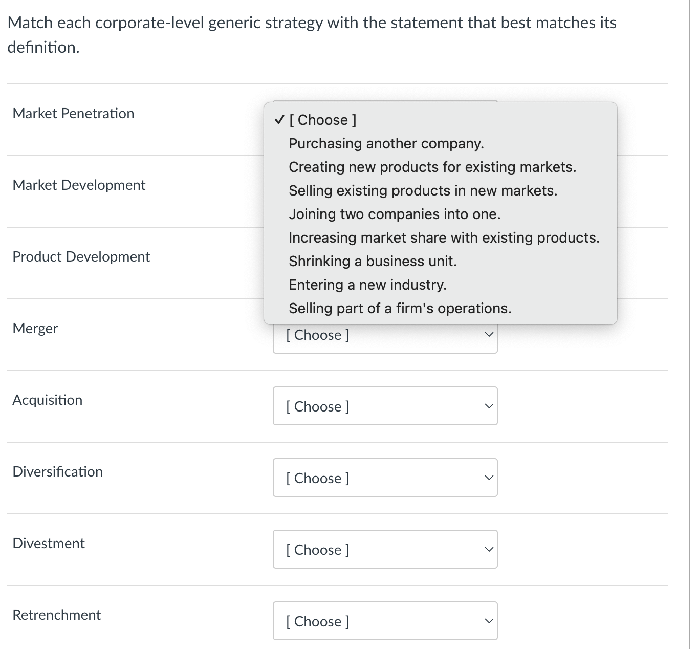  Match each corporate-level generic strategy with the statement that best matches