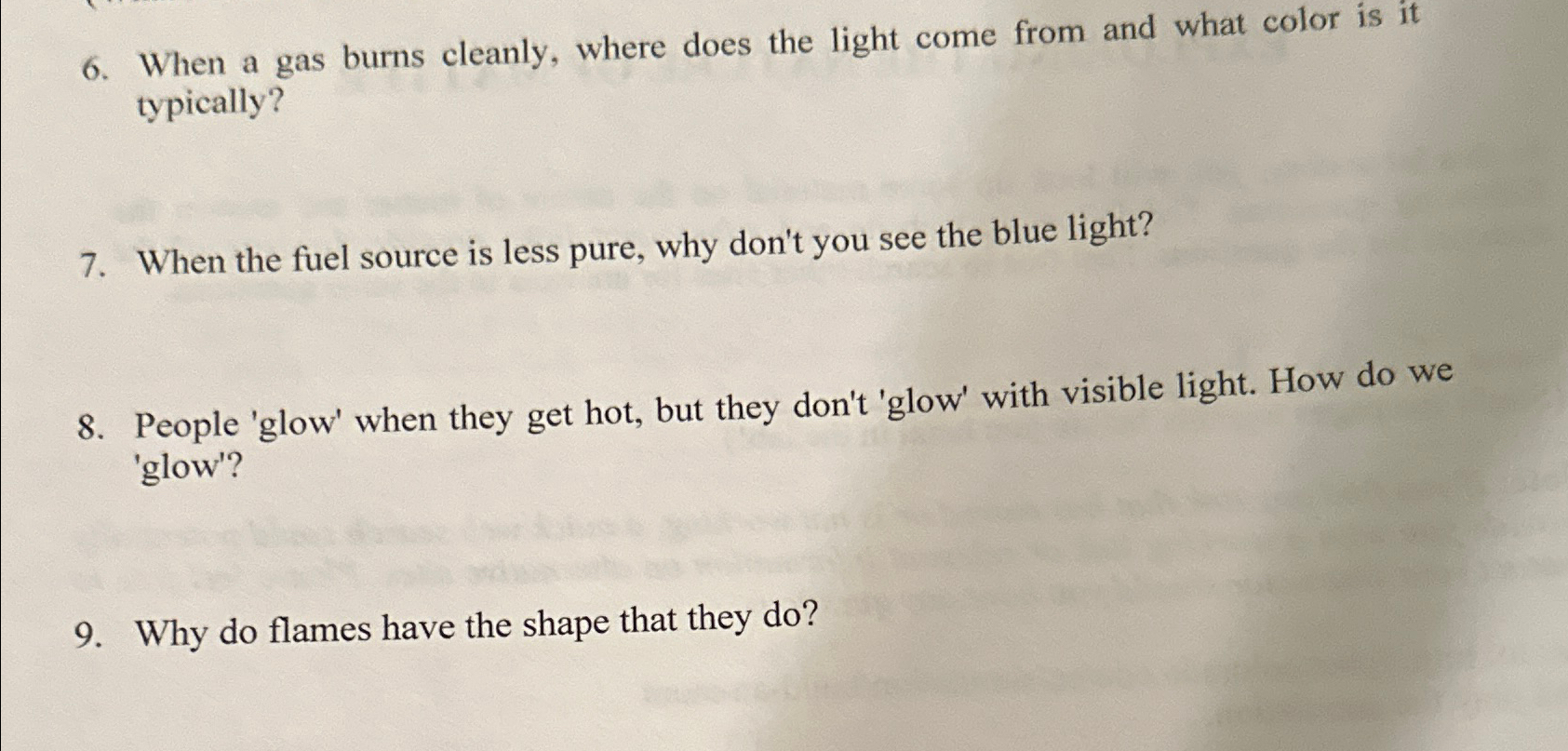  When a gas burns cleanly, where does the light come from