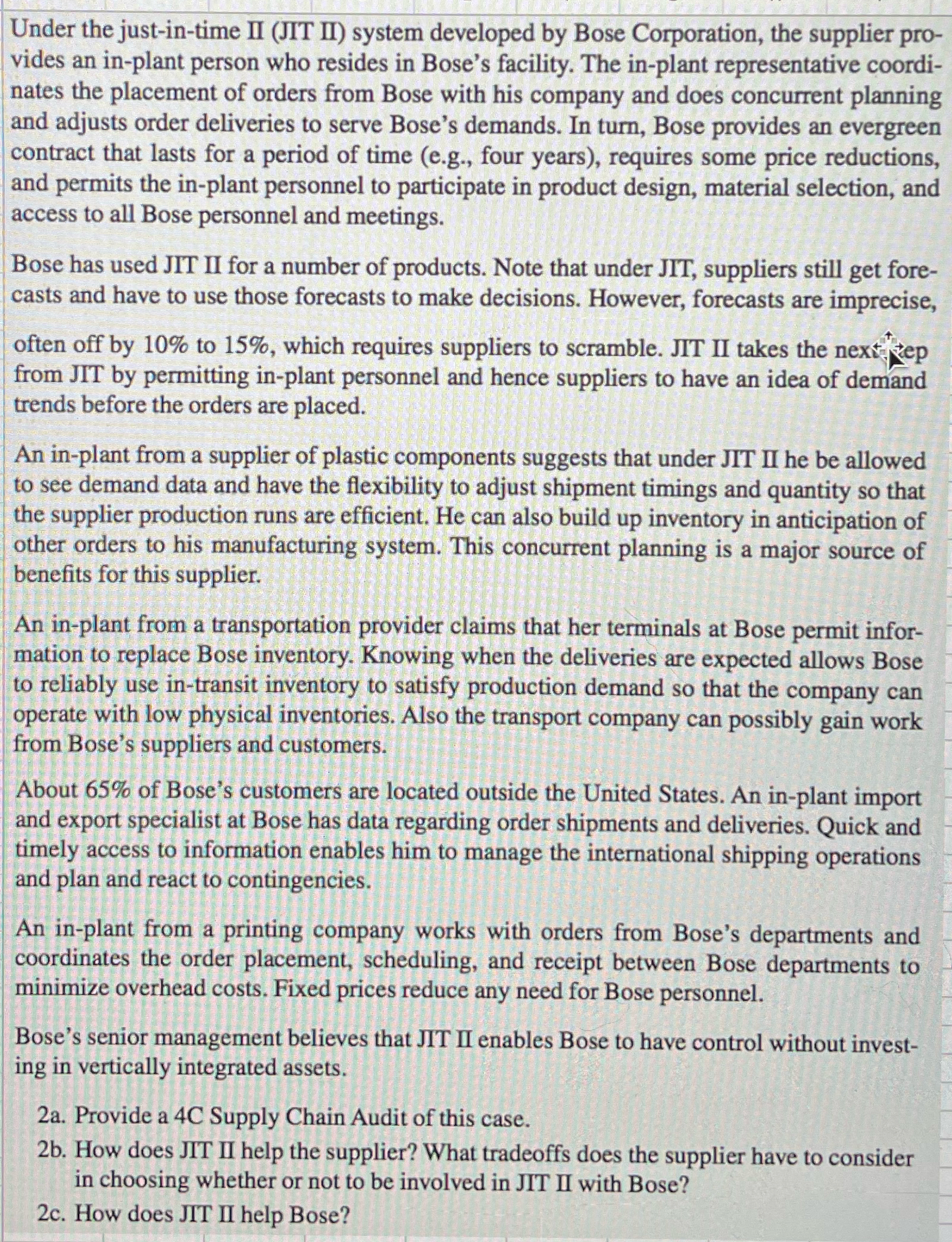  Under the just-in-time II (JT II) system developed by Bose Corporation,