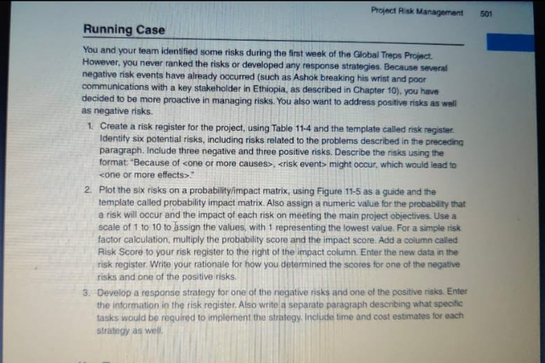  Project Risk Management ,501 Running Case You and your tearn identified