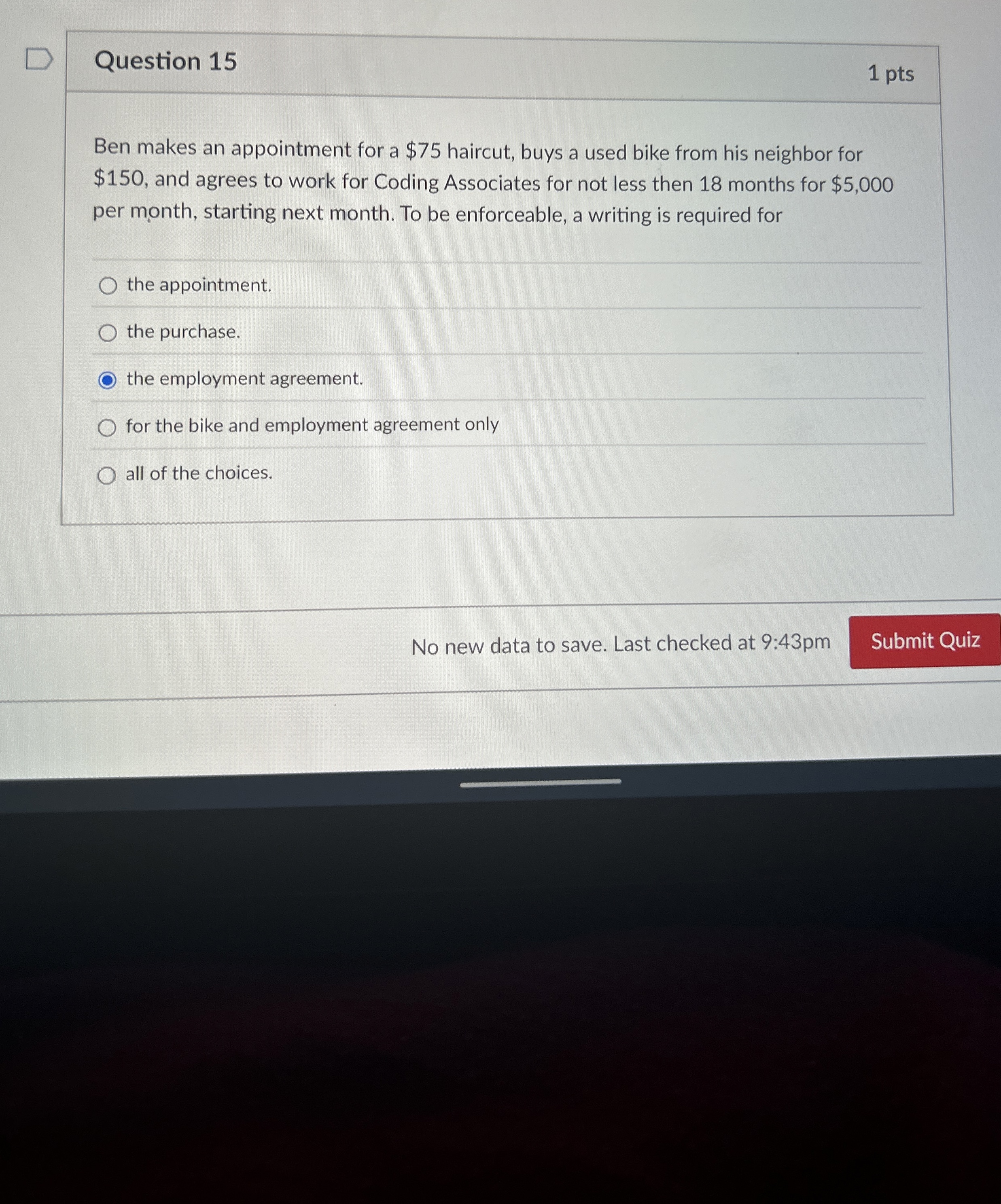  Question 15 Ben makes an appointment for a $75 haircut, buys
