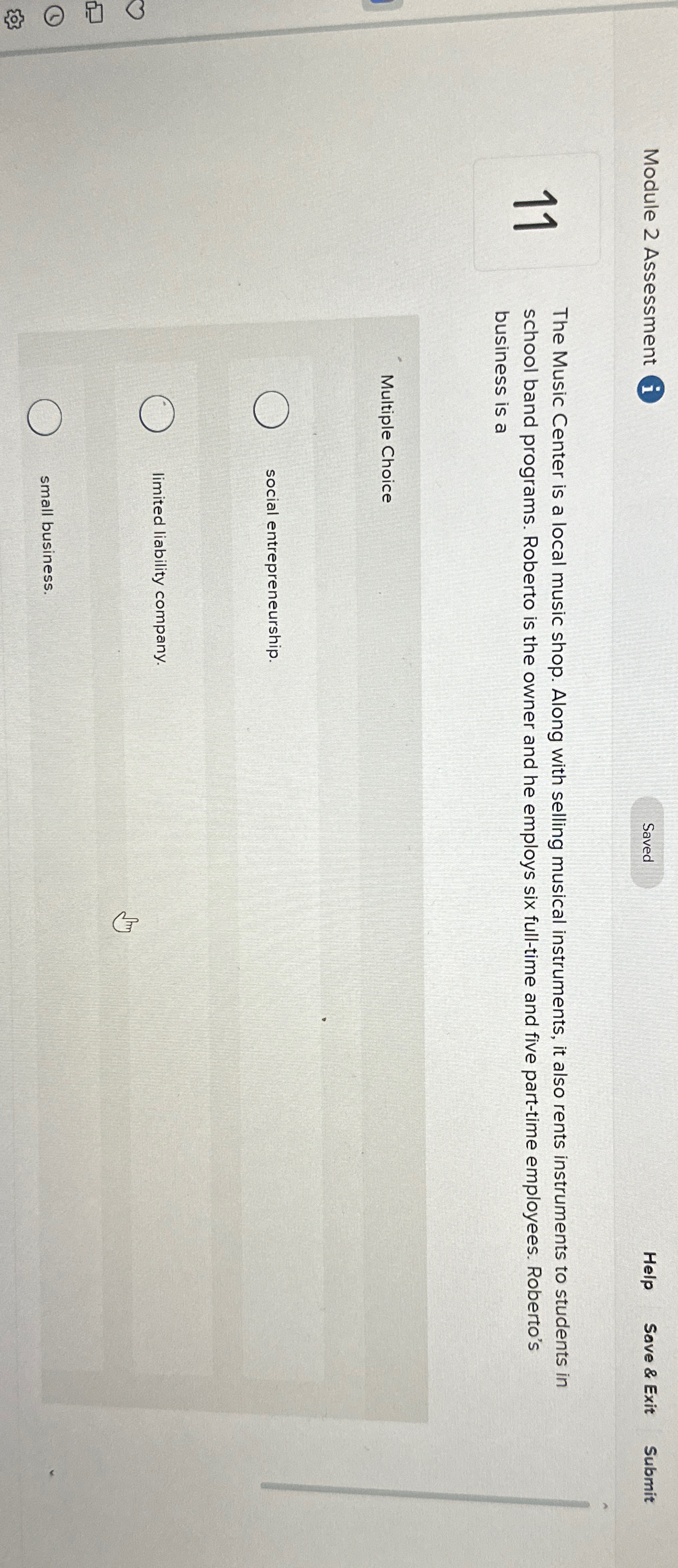  Module 2 Assessment (i Help Save & Exit Submit 11 The